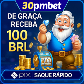 30pmbet Ganhe R$ 100,00 Gratis